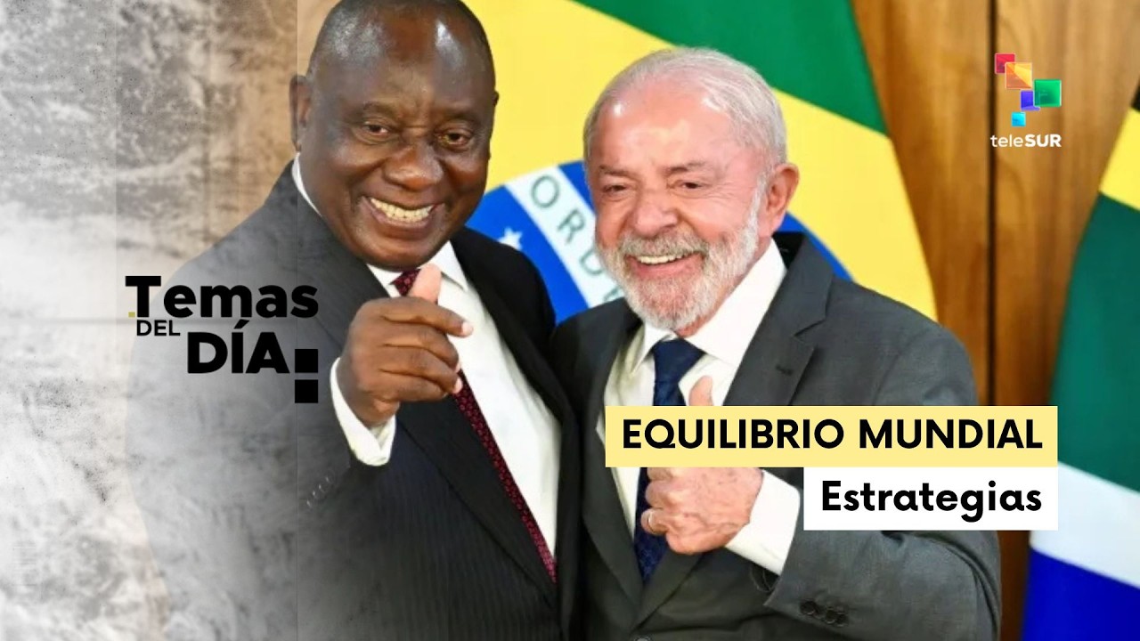 Brasil y Sudáfrica exigen un nuevo orden mundial ante la desigualdad