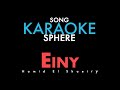 حميد الشاعري عيني KARAOKE حميد الشاعري عيني KARAOKE