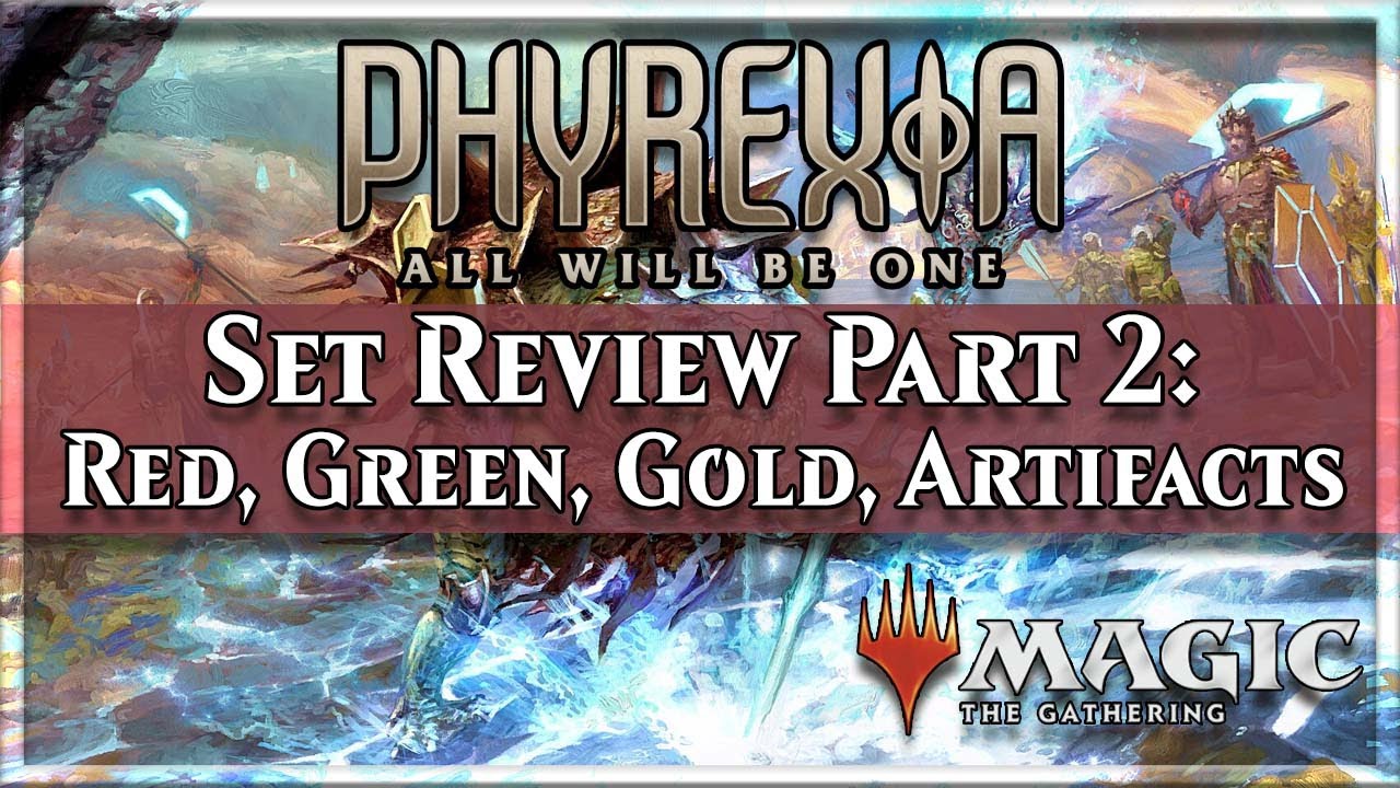Phyrexia: All Will Be One Set Review, Part 2: Red, Green, Gold ...