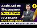 Angle & Its Measurement Part 1 | 11th Maths-I Chapter 1 New Syllabus Maharashtra Board | Dinesh Sir