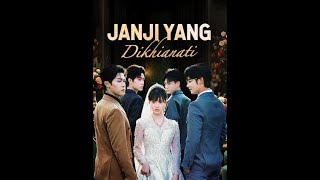 Janji Yang Di Khianati Drama China Sub Indo