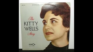 Kitty Wells - It Wasn't God Who Made Honky Tonk Angels [1963].