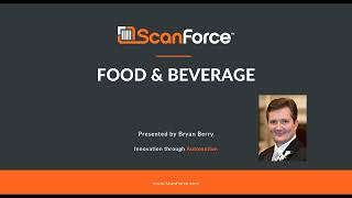 ScanForce for Food and Beverage:  The Key Ingredient for Inventory Accuracy