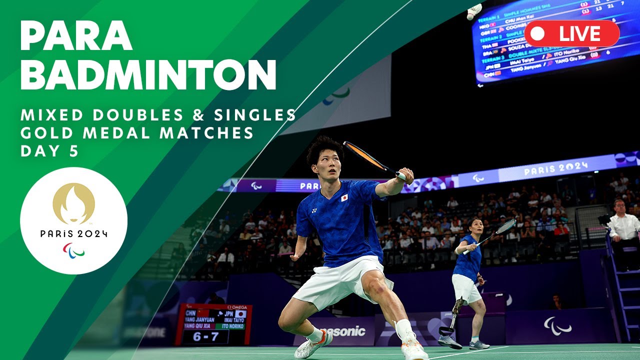 Para Badminton - Standing Mixed Doubles & Singles Gold Medal Matches ...