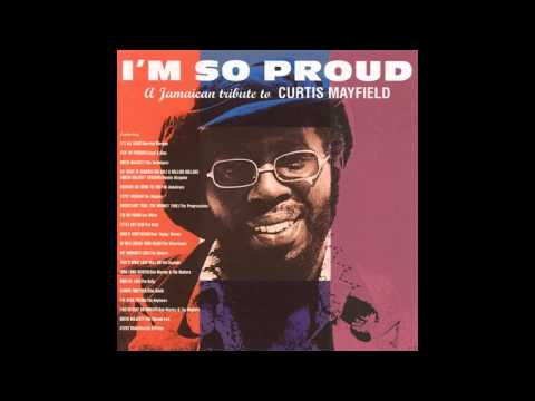 I'm So Proud (A Jamaican Tribute To Curtis Mayfield) – CD