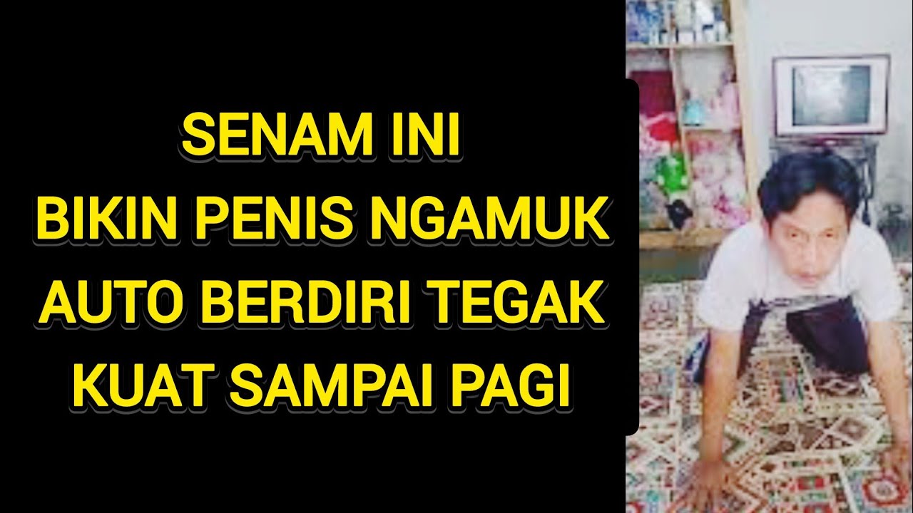 Senam ini Gila ! Penis Ngamuk Berdiri Keras Kuat Sampai Pagi Kegel Exercise