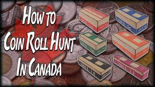 HOW TO COIN ROLL HUNT IN CANADA - Canadian Coin Roll Hunting Secrets, Tips!!