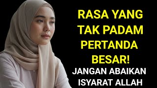 Download Lagu Perasaanmu TAK KUNJUNG PADAM? Itu TANDA ALLAH SEDANG MENUNTUNMU! MP3