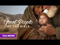 Great people of the bible  abraham  sarah  full movie