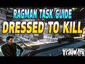 Dressed To Kill - Ragman Task Guide - Escape From Tarkov