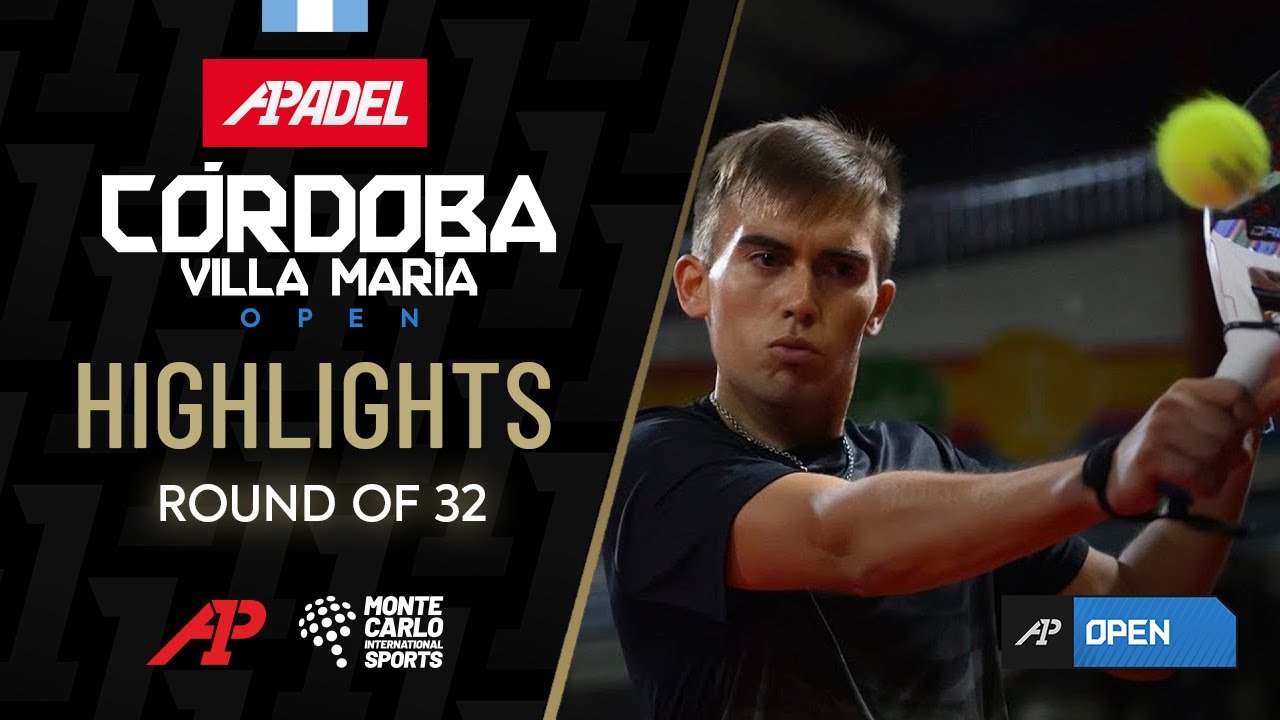 Summary ROUND OF 32 (Day 2 Afternoon) | Córdoba Villa María Open - A1 Padel 2025