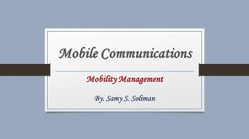 Mobile Communications (02 - Mobility Management)