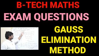 BTECH MATHS GUASS ELIMINATION METHOD|#jntuh #jntuk #jntua #osmaniauniversity #btech #btech_math