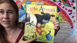 Raising A Reader Week 6 I Love Animals By Flora Mcdonnell