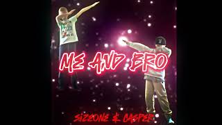 Sizeone - Me And Bro Ft. Casper Official Music Audio