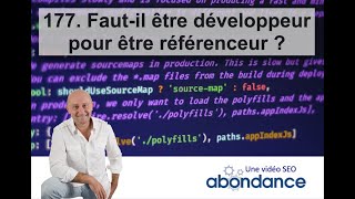 Faut-il être Développeur pour être Référenceur  Vidéo SEO Abondance N°177