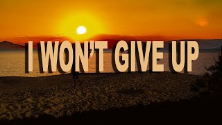 I Won't Give Up- Jason Mraz (Lyrics) by limetd.mototv 1,814 views 1 year ago 3 minutes, 59 seconds