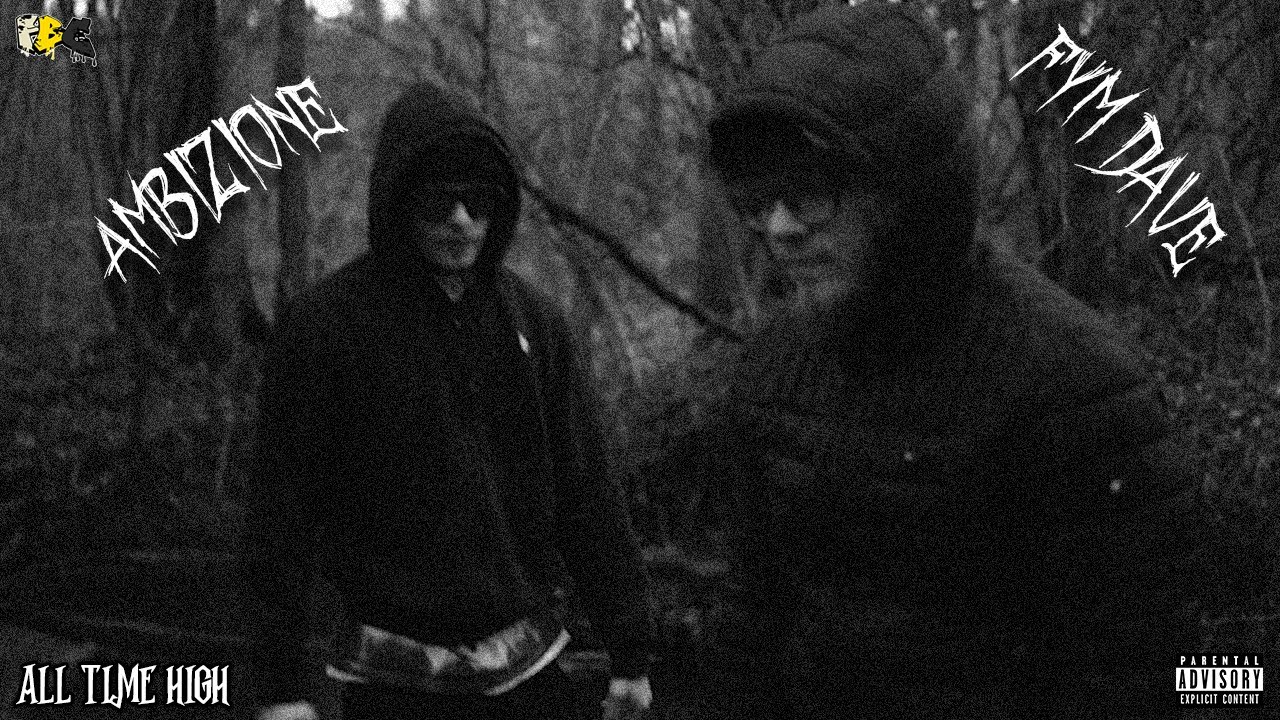 FYM Dave  - All Time High Ft. Ambizione (Official Music Video)