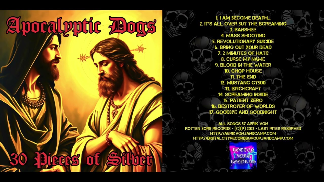Apocalyptic Dogs - I Am Become Death...