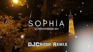 SOPHIA – Scheinwerfer an (DJCrush Remix)