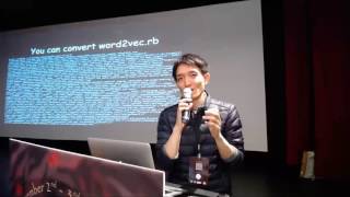 RubyConf Taiwan 2016 -- How I made a pure-Ruby word2vec program more than 3x faster by Kei Sawada