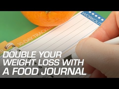 Double Your Weight Loss with a Food Journal