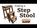 Woodworking:  Making a Step Stool