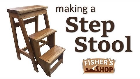 Woodworking:  Making a Step Stool