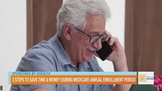 Steps to Save Time & Money During Medicare Annual Enrollment Period