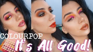 COLOURPOP ITS ALL GOOD!  | Three Looks + Review