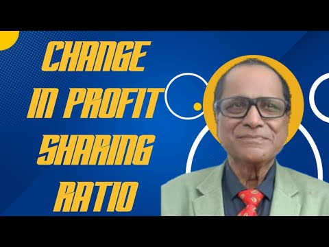 CHANGE IN PROFIT SHARING RATIO - YouTube