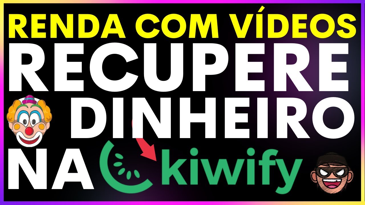 KIWIFY – RENDA COM VIDEOS PARA Ganhar dinheiro ASSISTINDO VÍDEOS – O MAIOR GOLPE DO YOUTUBE