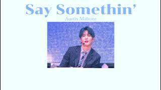 [thaisub/แปลไทย] Austin Mahone - Say Somethin'