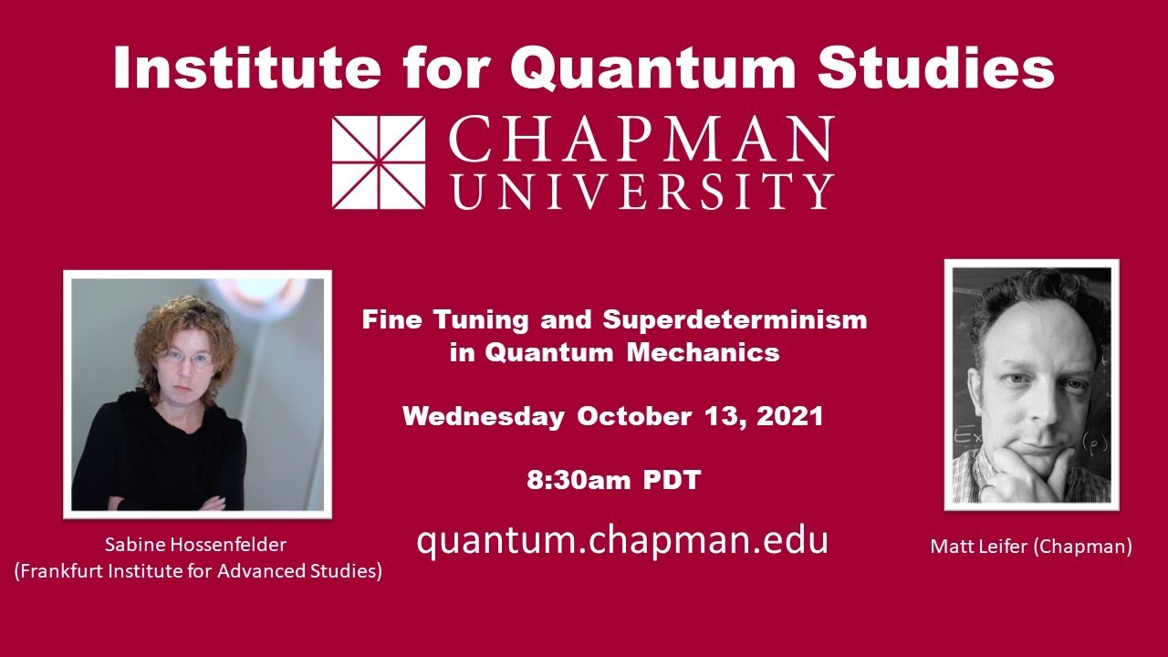 Fine Tuning and Superdeterminism in Quantum Mechanics (Sabine Hossenfelder)