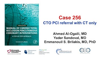 Case 256: Manual of CTO PCI - CTO PCI referral with CT only