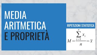 8. Media Aritmetica e Proprietà