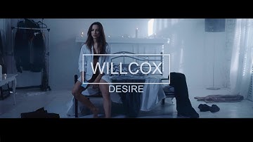 Thumbnail of Willcox - Desire | Official Music Video