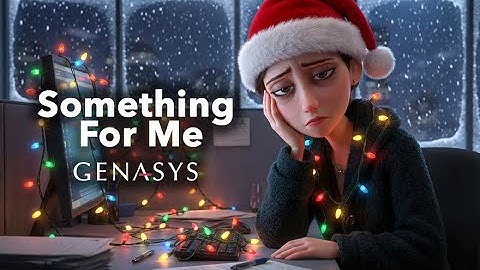 Something For Me | Genasys 2026 Christmas Ad | Insurance Policy Administration System | AI-Generated