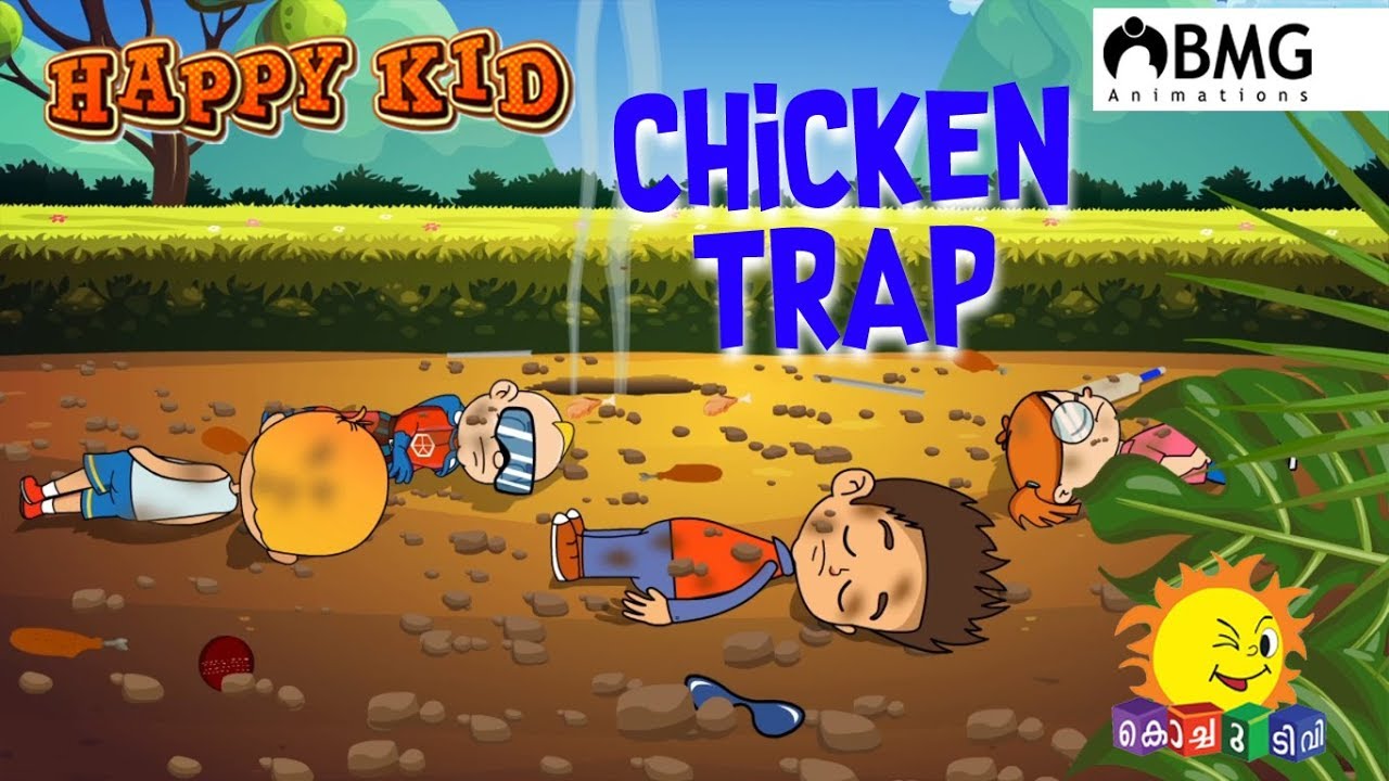 Happy Kid | Chicken Trap | Episode 173 | Kochu TV | Malayalam | BMG -  YouTube