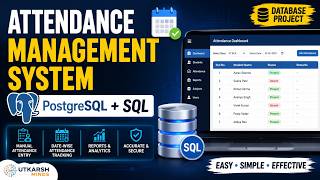 Attendance Management System Using PostgreSQL | Manual Attendance Entry & Database Management