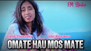 Omate Hau Mos Mate  Rina Bere