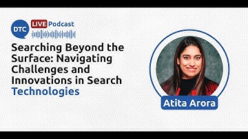 Navigating Challenges and Innovations in Search Technologies - Atita Arora