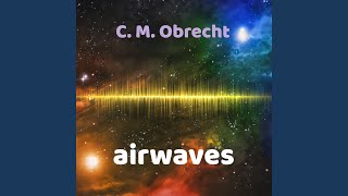 Airwaves - C. M. Obrecht