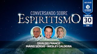 Divaldo Franco, Mário Sérgio e Wesley Caldeira • Conversando Sobre Espiritismo