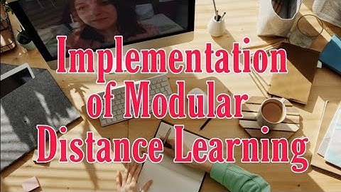 Implementation of Modular Distance Learning