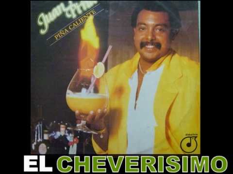Juan Piña — EL CHEVERISIMO-JUAN PIÑA