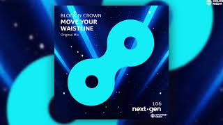 Block & Crown - Move Your Waistline Resimi
