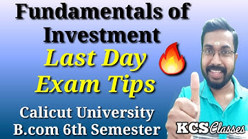 Last Day Exam Tips|Fundamentals of Investment|Calicut University Bcom 6th Semester