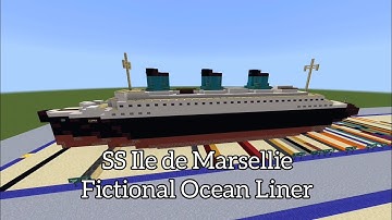SS Ile de Marsellie | Minecraft Tutorial | 1:5 Scale Fictional Ocean Liners