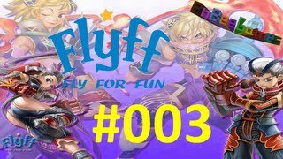 Let's play! Flyff #003 Chupims für Is Party Lvl. 7-9 (german HD)